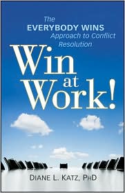 Book Review: Diane L. Katz’ Win at Work!