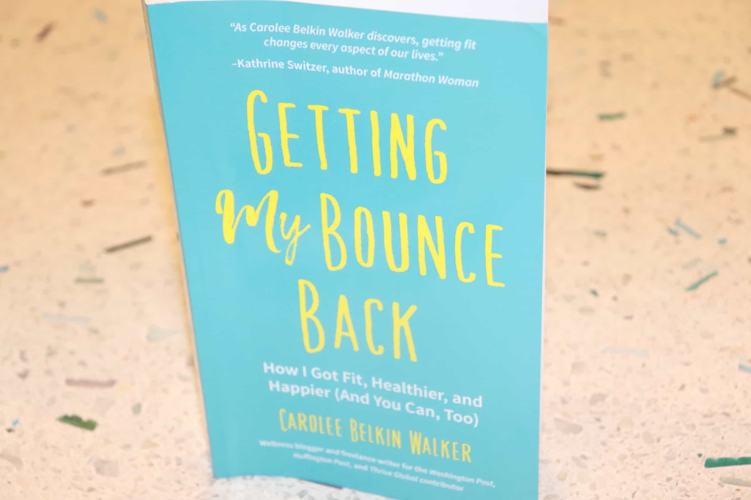 Getting My Bounce Back