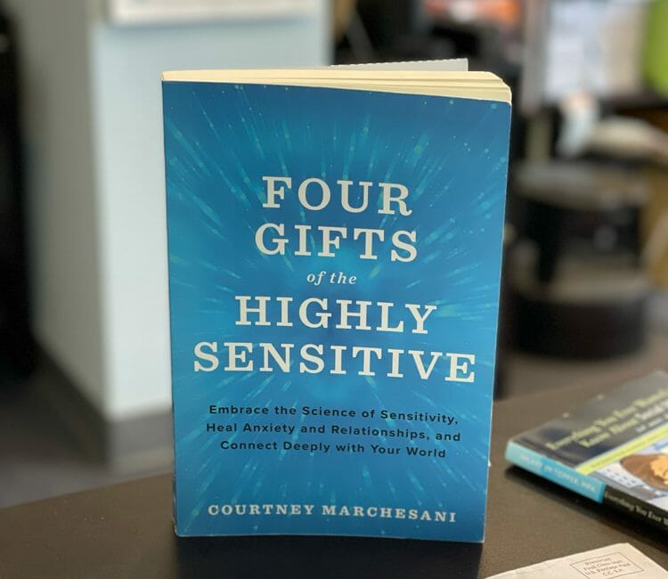 Four Gifts of the Highly Sensitive